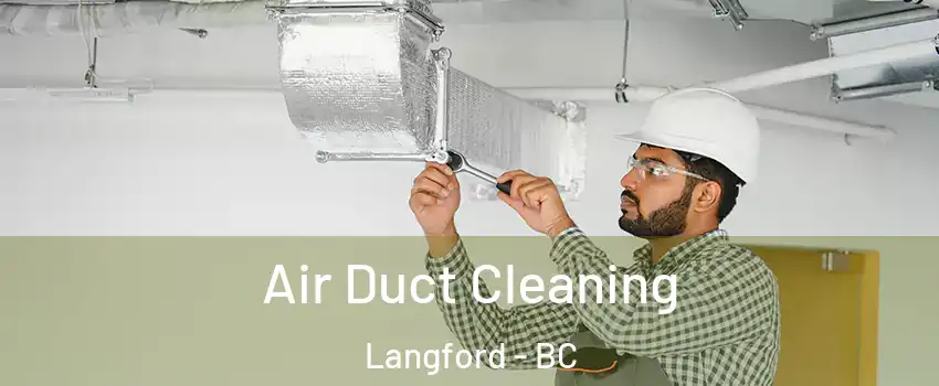  Air Duct Cleaning Langford - BC