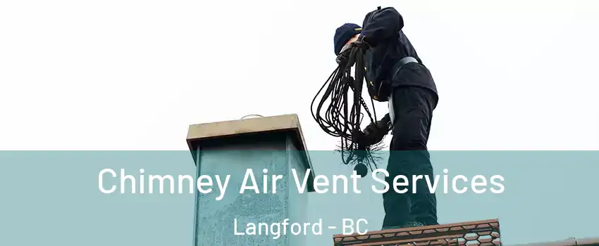  Chimney Air Vent Services Langford - BC