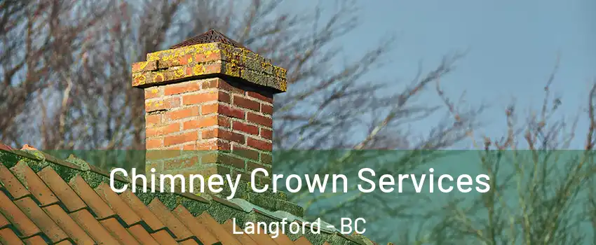  Chimney Crown Services Langford - BC