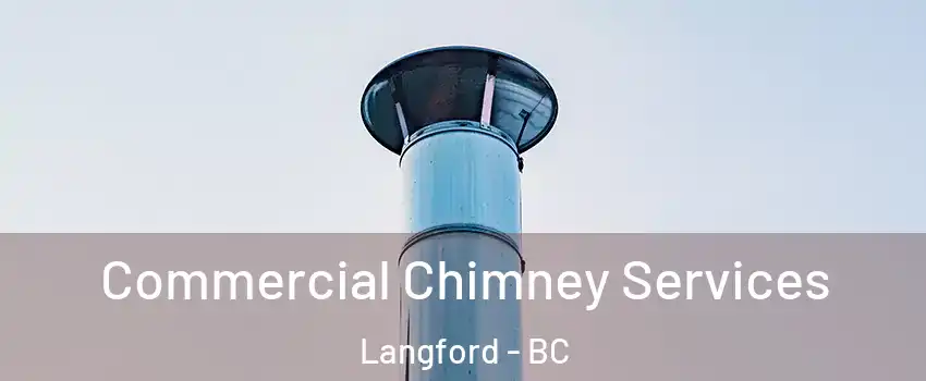  Commercial Chimney Services Langford - BC