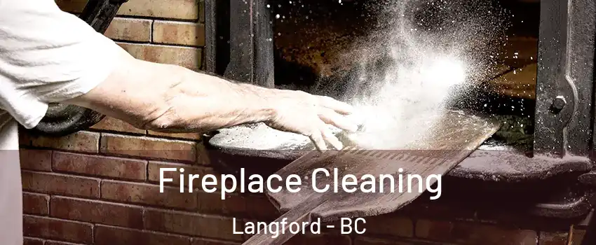  Fireplace Cleaning Langford - BC