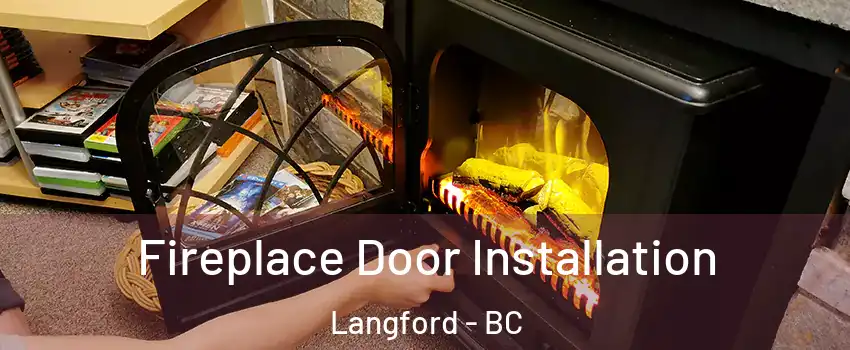  Fireplace Door Installation Langford - BC