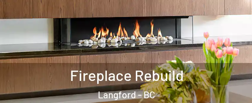  Fireplace Rebuild Langford - BC