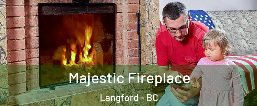  Majestic Fireplace Langford - BC