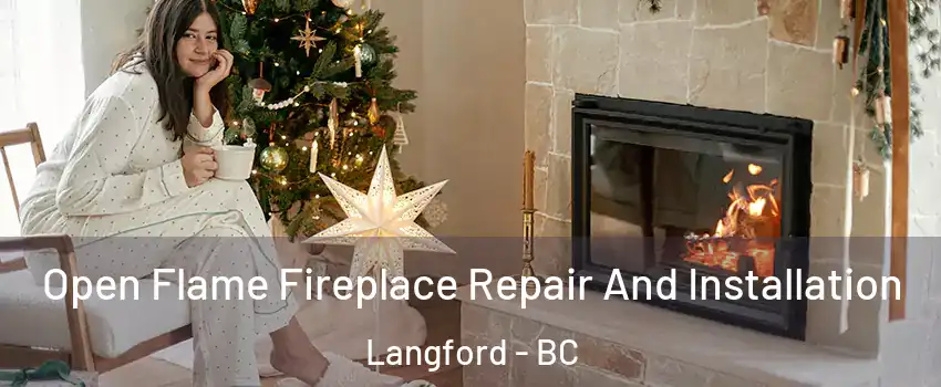  Open Flame Fireplace Repair And Installation Langford - BC