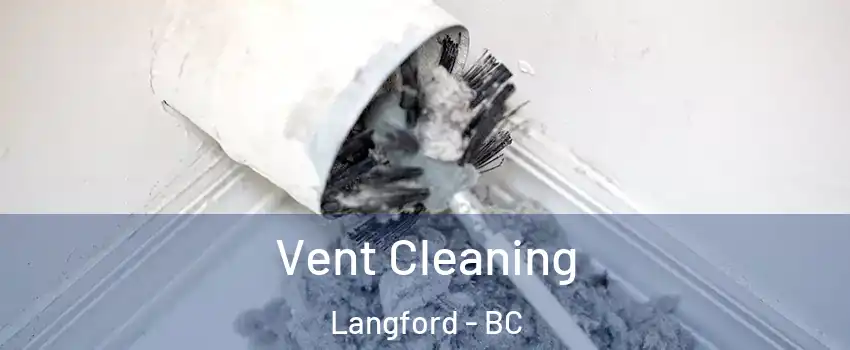  Vent Cleaning Langford - BC
