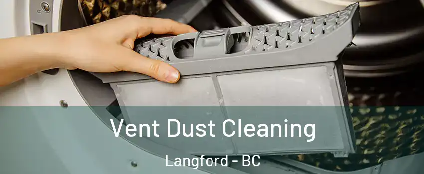  Vent Dust Cleaning Langford - BC