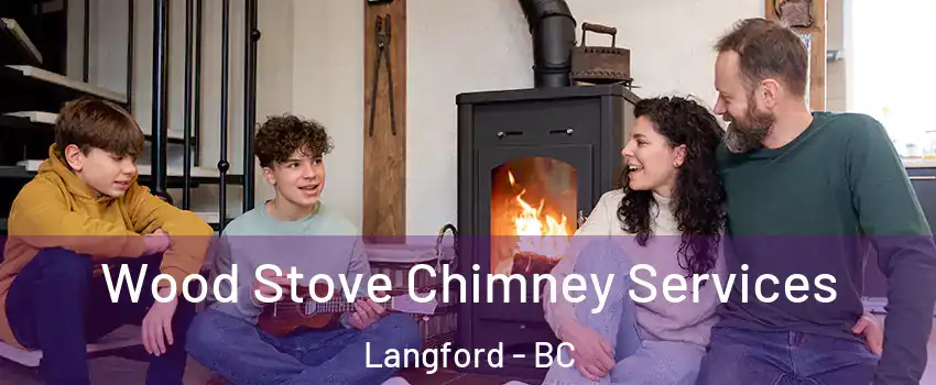  Wood Stove Chimney Services Langford - BC