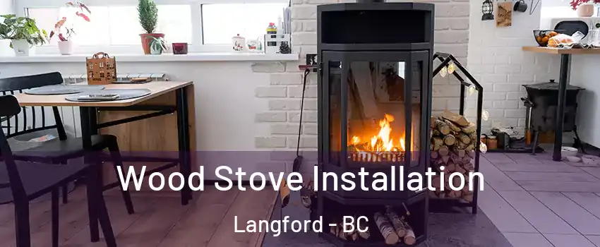  Wood Stove Installation Langford - BC